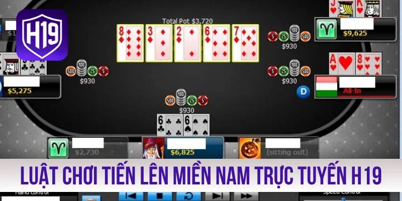 Luật chơi Tiến Lên Miền Nam trực tuyến H19